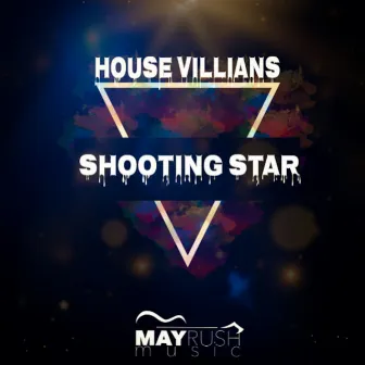 Shooting Star by House Villians