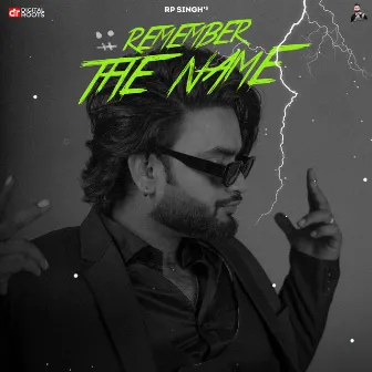 Remember The Name by RP Singh