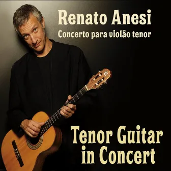 Tenor Guitar in Concert by Renato Anesi