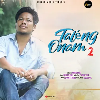 Taléng Onam 2 - Single by Mukesh Mili