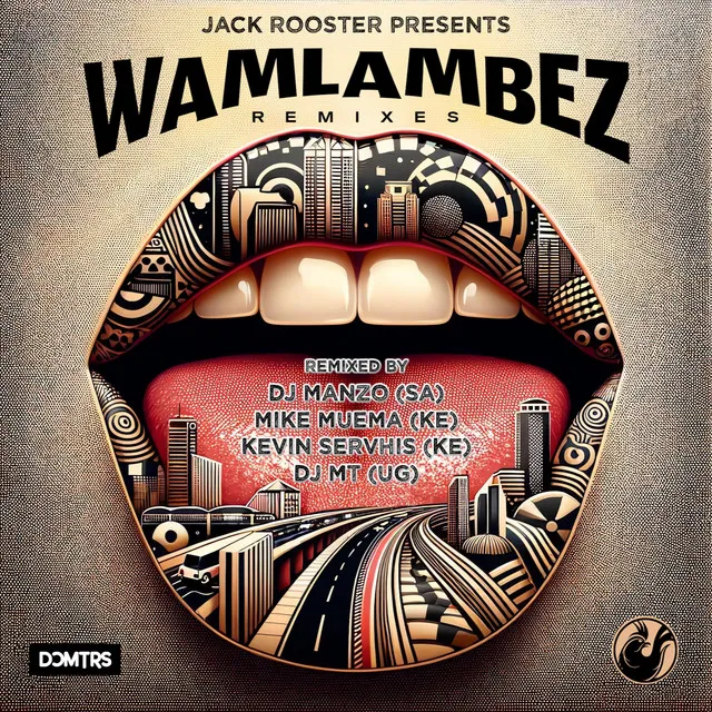 Wamlambez - DJ MT Africa Remix