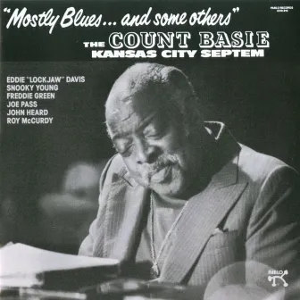 Mostly Blues...And Some Others by Count Basie Kansas City Septet