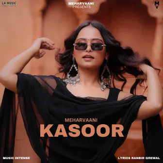 Kasoor by Mehar Vaani