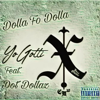 Dolla Fo Dolla by Dot Dollaz