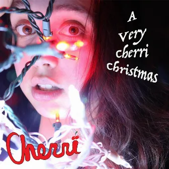 A Very Cherri Christmas by Cherri