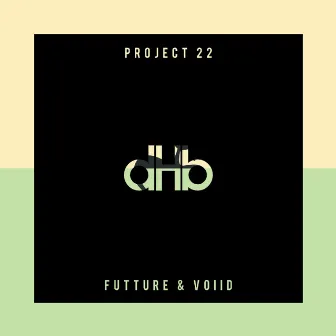 Project 22 by Futture