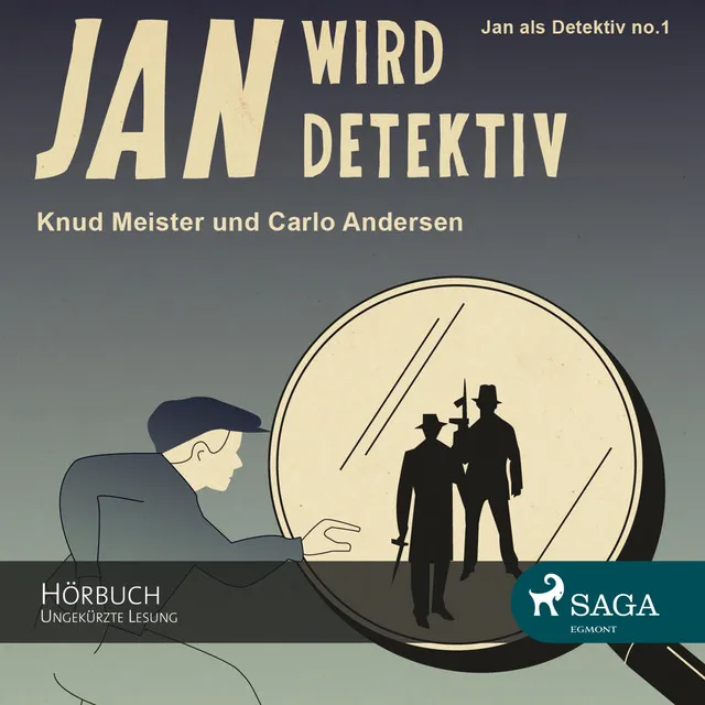 Jan als Detektiv, Folge 1: Jan wird Detektiv, Kapitel 3.3 & Jan als Detektiv, Folge 1: Jan wird Detektiv, Kapitel 4.1 - Jan als Detektiv, Folge 1: Jan wird Detektiv (Ungekürzte Lesung)