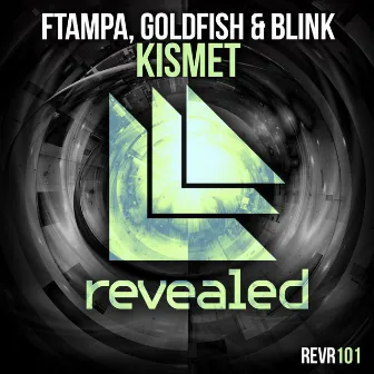 Kismet by Goldfish & Blink