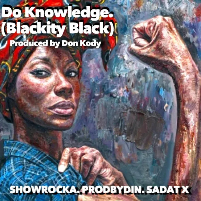 Do Knowledge (Blackity Black)