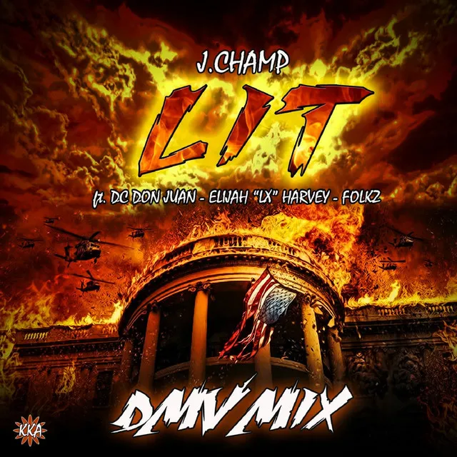 Lit (Dmv Mix) [feat. Folkz, Elijah LX Harvey & D.C. Don Juan]