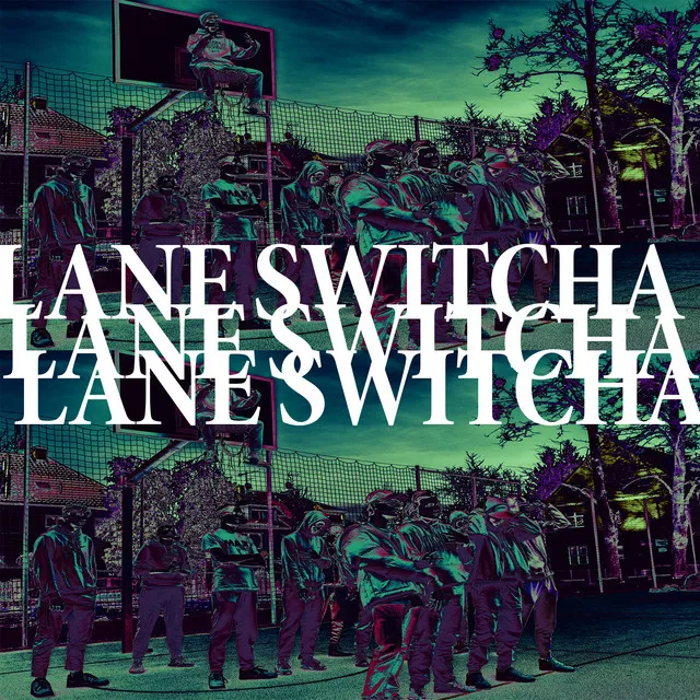 LANE SWITCHA