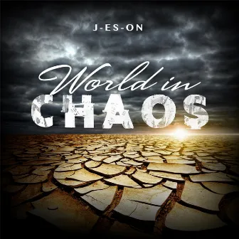 World in Chaos by J-ES-ON