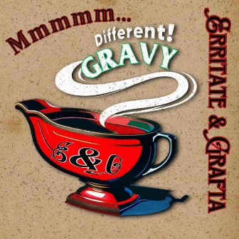 Different Gravy by Grafta MC