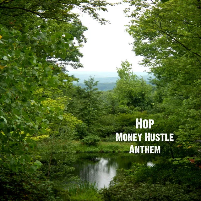 Money Hustle Anthem