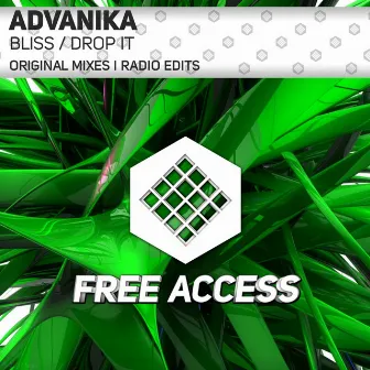 Bliss / Drop It by Advanika