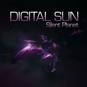 Silent Planet by DIGITAL SUN