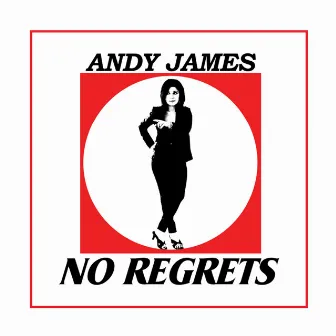 No Regrets by Andy James