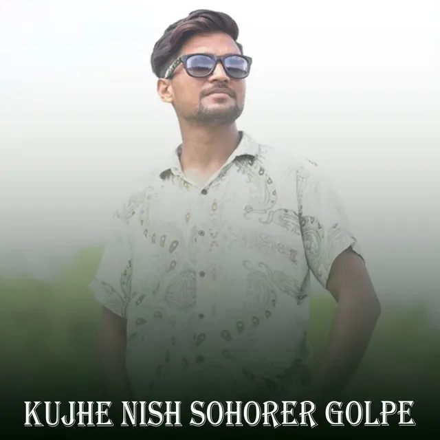 Kujhe Nish Sohorer Golpe