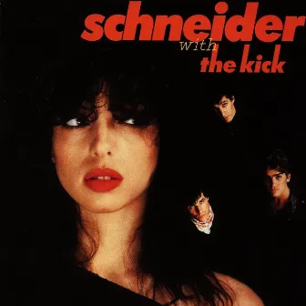 Schneider With The Kick by Helen Schneider