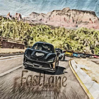 FastLane by RJizzle