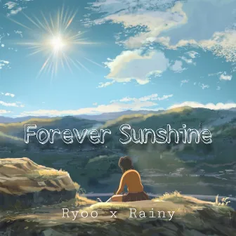 Forever Sunshine by Rainy