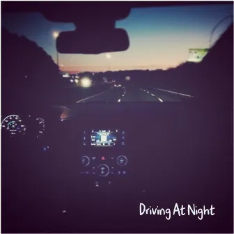 Driving At Night by CJBEATS