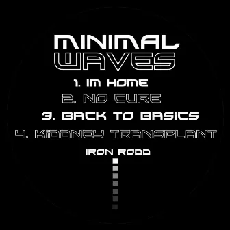 Minimal Waves by Iron Rodd