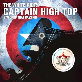 Captain High Top by The White Riots