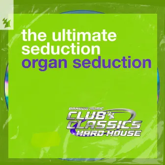 Organ Seduction by The Ultimate Seduction