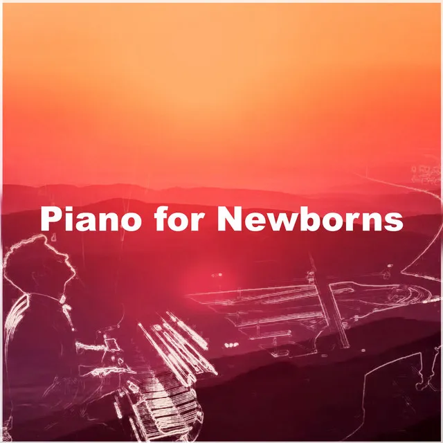 Piano for Newborns