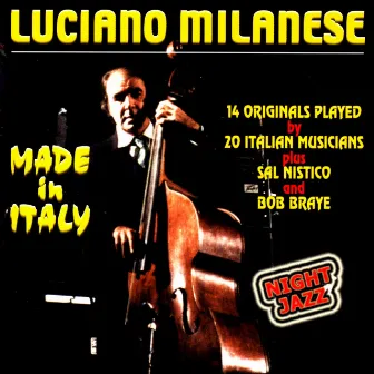 Made In Italy by Luciano Milanese