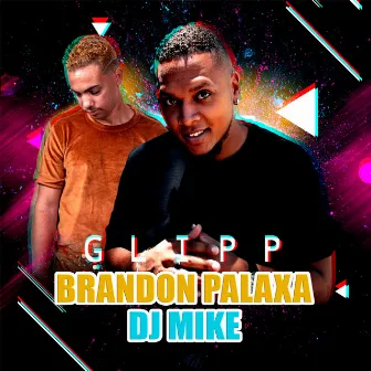 Glipp by DJ MIKE