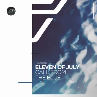 Call From the Blue by Eleven Of July