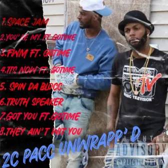 2C PACC UNWRAPP'd by King Dras