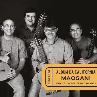 Álbum da Califórnia by Quarteto Maogani