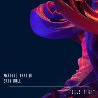 Feels Right by Marcelo Fratini