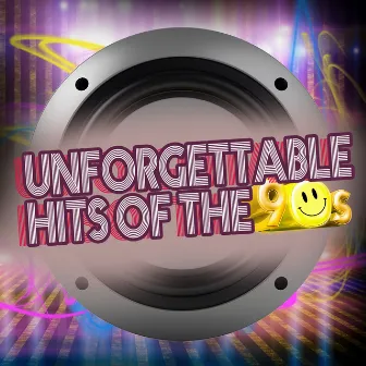 Unforgettable Hits of the 90's by Unknown Artist