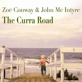 The Curra Road by Zoë Conway