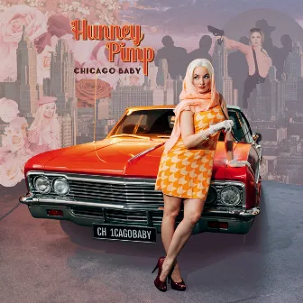 Chicago Baby by Hunney Pimp