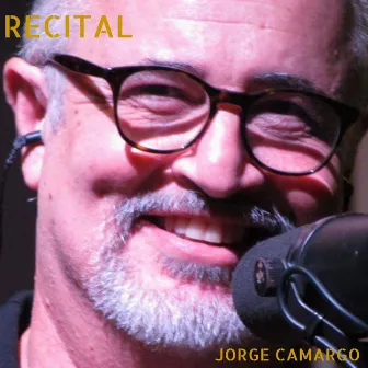 Recital by Jorge Camargo