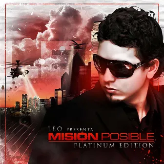 Leo Presenta - Misión Posible (Deluxe Edition) by El Leo Pa´