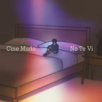 No Te Vi by Cine Mudo