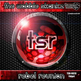 Rebel Reunion by The Wobble Skankz