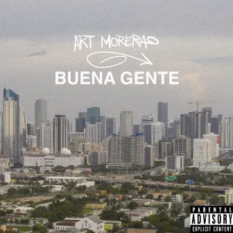 Buena Gente by Art Morera