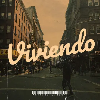 Viviendo by Profeta Lirical