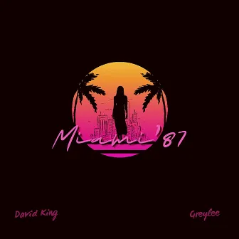 Miami '87 by David King