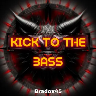 Kick To The Bass by Bradox45