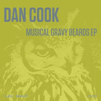 Musical Gravy Beards EP by Dan Cook