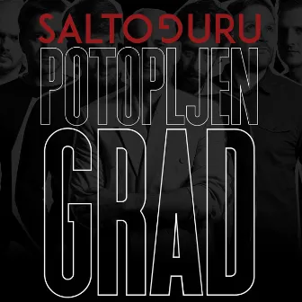 Potopljen Grad by Salto Guru