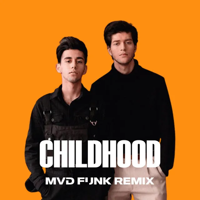 Childhood - Remix